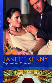 Book Cover for Captured and Crowned by Janette Kenny