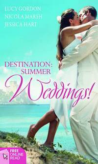 Book Cover for Destination - Summer Weddings! by Lucy Gordon, Nicola Marsh, Jessica Hart