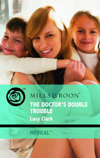 Book Cover for The Doctor's Double Trouble by Lucy Clark