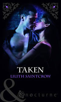 Book Cover for Taken by Lilith Saintcrow