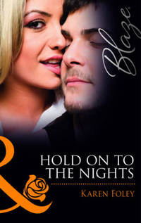 Book Cover for Hold on to the Nights by Karen Foley