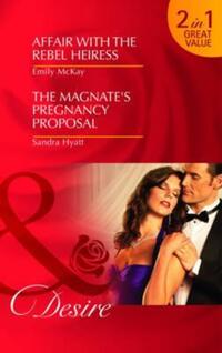 Book Cover for Affair With the Rebel Heiress by Emily McKay, Sandra Hyatt