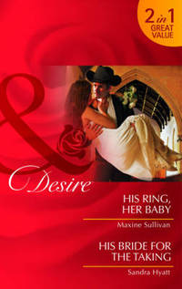 Book Cover for His Ring, Her Baby by Maxine Sullivan, Sandra Hyatt