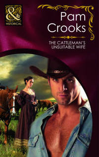 Book Cover for The Cattleman's Unsuitable Wife by Pam Crooks