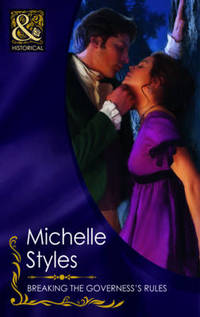 Book Cover for Breaking the Governess's Rules by Michelle Styles