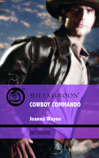 Book Cover for Cowboy Commando by Joanna Wayne