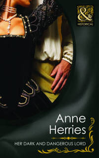 Book Cover for Her Dark and Dangerous Lord by Anne Herries