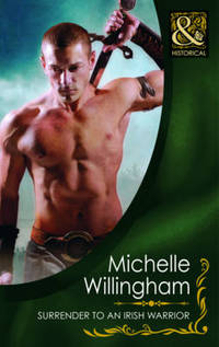 Book Cover for Surrender to an Irish Warrior by Michelle Willingham