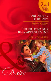 Book Cover for Bargaining for Baby by Robyn Grady, Charlene Sands