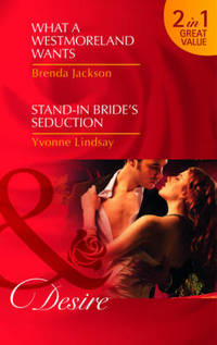 Book Cover for What a Westmoreland Wants by Brenda Jackson, Yvonne Lindsay