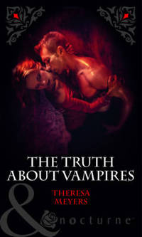 Book Cover for The Truth About Vampires by Theresa Meyers