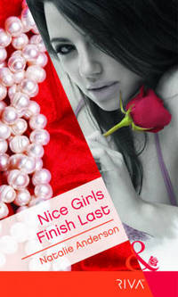 Book Cover for Nice Girls Finish Last by Natalie Anderson