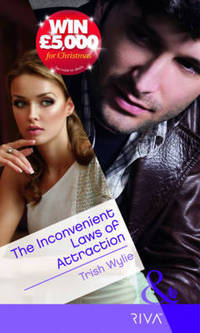 Book Cover for The Inconvenient Laws of Attraction by Trish Wylie