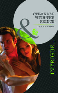 Book Cover for Stranded With the Prince by Dana Marton