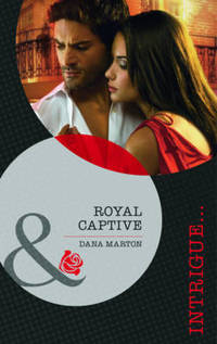 Book Cover for Royal Captive by Dana Marton