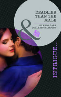 Book Cover for Deadlier Than the Male by Sharon Sala, Colleen Thompson