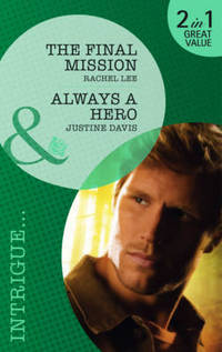 Book Cover for The Final Mission by Rachel Lee, Justine Davis