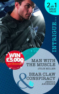 Book Cover for Man With the Muscle by Julie Miller, Jessica S Andersen