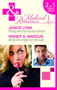 Book Cover for Flirting With the Society Doctor by Janice Lynn, Wendy S Marcus