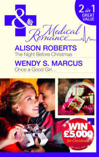 Book Cover for The Night Before Christmas by Alison Roberts, Wendy S Marcus