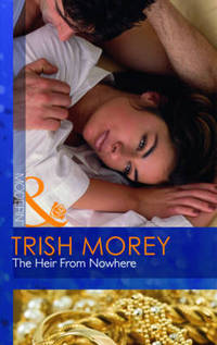 Book Cover for The Heir from Nowhere by Trish Morey