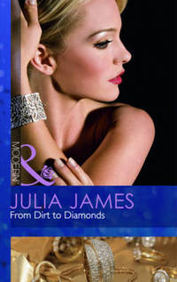 Book Cover for From Dirt to Diamonds by Julia James