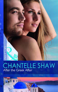 Book Cover for After the Greek Affair by Chantelle Shaw