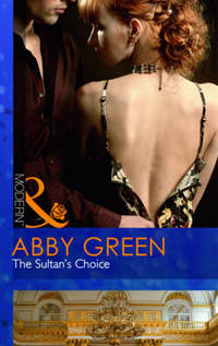 Book Cover for The Sultan's Choice by Abby Green