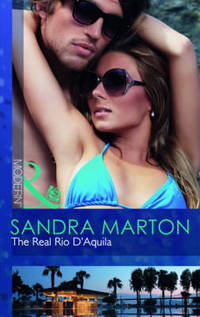Book Cover for The Real Rio D'Aquila by Sandra Marton