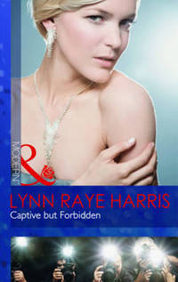 Book Cover for Captive but Forbidden by Lynn Raye Harris