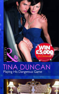 Book Cover for Playing His Dangerous Game by Tina Duncan