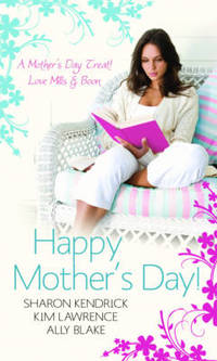 Book Cover for Happy Mother's Day by Sharon Kendrick, Kim Lawrence, Ally Blake
