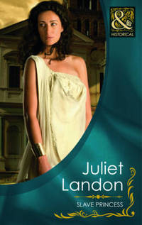 Book Cover for Slave Princess by Juliet Landon