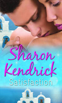 Book Cover for Satisfaction by Sharon Kendrick