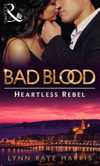 Book Cover for Heartless Rebel by Lynn Raye Harris