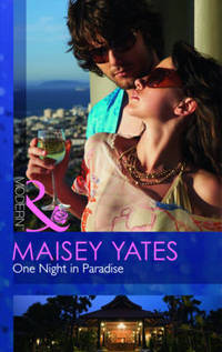 Book Cover for One Night in Paradise by Maisey Yates