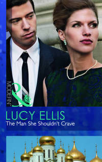 Book Cover for The Man She Shouldn't Crave by Lucy Ellis