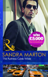 Book Cover for The Ruthless Caleb Wilde by Sandra Marton