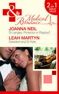 Book Cover for Dr Langley - Protector or Playboy? by Joanna Neil, Leah Martyn