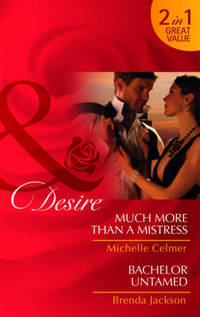 Book Cover for Much More Than a Mistress by Michelle Celmer, Brenda Jackson