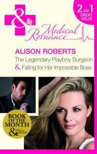 Book Cover for The Legendary Playboy Surgeon by Alison Roberts