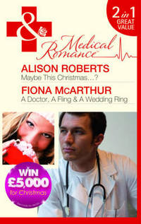Book Cover for Maybe This Christmas-- ? by Alison Roberts, Fiona McArthur