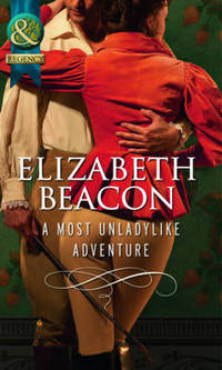Book Cover for A Most Unladylike Adventure by Elizabeth Beacon