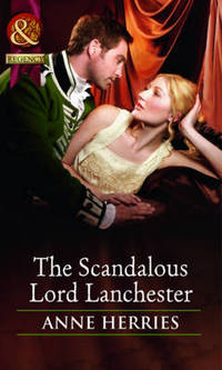 Book Cover for The Scandalous Lord Lanchester by Anne Herries