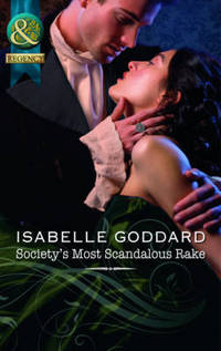 Book Cover for Society's Most Scandalous Rake by Isabelle Goddard