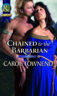 Book Cover for Chained to the Barbarian by Carol Townend