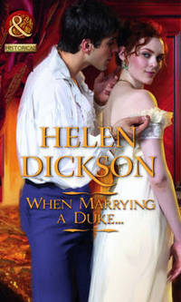 Book Cover for When Marrying a Duke-- by Helen Dickson