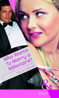 Book Cover for Who Wants to Marry a Millionaire? by Nicola Marsh