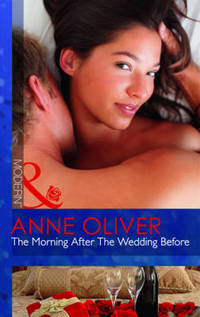 Book Cover for The Morning After the Wedding Before by Anne Oliver