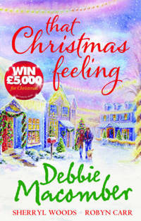 Book Cover for That Christmas Feeling by Debbie Macomber, Sherryl Woods, Robyn Carr